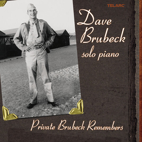 Dave Brubeck – Private Brubeck Remembers(16Bit-44.1kHz)-OppsUpro音乐帝国