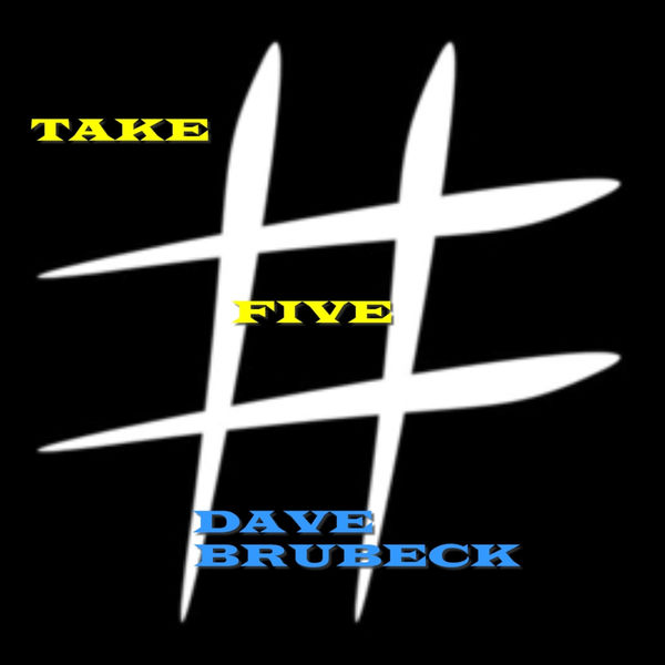 Dave Brubeck – Take Five(16Bit-44.1kHz)-OppsUpro音乐帝国