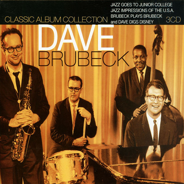 Dave Brubeck – Classic Album Collection Jazz Goes to Junior College; Jazz Impressions of the U.S.A.; Brubeck Plays Brubeck; Dave Digs Disney(16Bit-44.1kHz)-OppsUpro音乐帝国