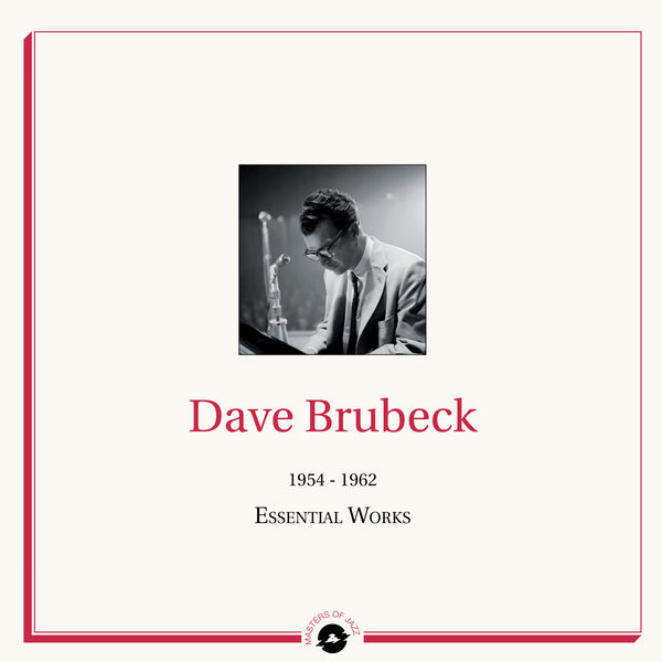 Dave Brubeck – Masters of Jazz Presents Dave Brubeck (1954 – 1962 Essential Works)(16Bit-44.1kHz)-OppsUpro音乐帝国