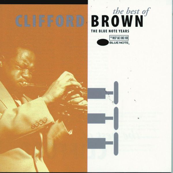 Clifford Brown – The Best Of Clifford Brown(16Bit-44.1kHz)-OppsUpro音乐帝国