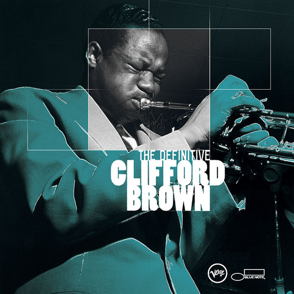 Clifford Brown – The Definitive Clifford Brown(16Bit-44.1kHz)-OppsUpro音乐帝国