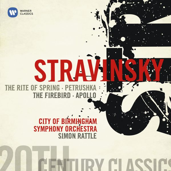 Sir Simon Rattle – 20th Century Classics Igor Stravinsky(16Bit-44.1kHz)-OppsUpro音乐帝国