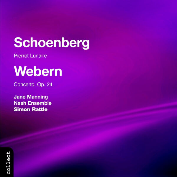 Sir Simon Rattle – Schoenberg Pierrot Lunaire – Webern Concerto(16Bit-44.1kHz)-OppsUpro音乐帝国