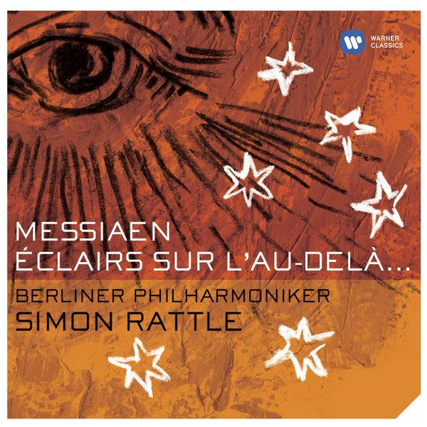 Sir Simon Rattle – Messiaen Éclairs sur l’au-delà… (Édition StudioMasters)(24Bit-44.1kHz)-OppsUpro音乐帝国