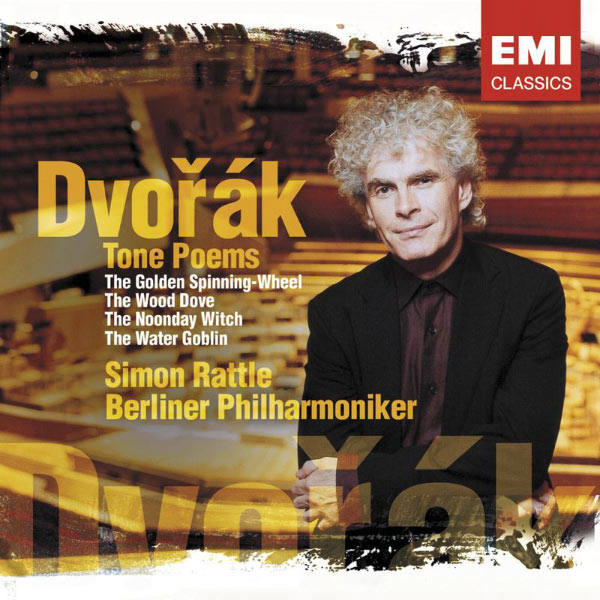 Sir Simon Rattle – Dvorak Tone Poems (Sir Simon Rattle Berliner Philharmoniker)(16Bit-44.1kHz)-OppsUpro音乐帝国