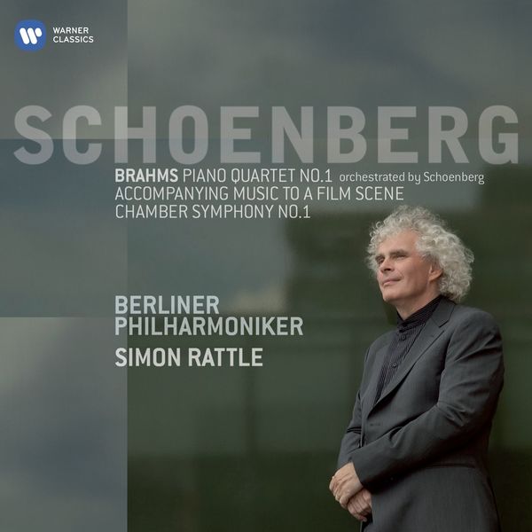 Sir Simon Rattle – Schönberg Symphonie de chambre Brahms Quatuor avec piano No. 1 (arr. Schönberg)(16Bit-44.1kHz)-OppsUpro音乐帝国