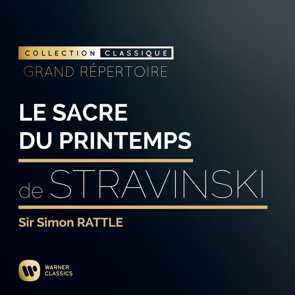 Sir Simon Rattle – Stravinski Le Sacre du Printemps(16Bit-44.1kHz)-OppsUpro音乐帝国