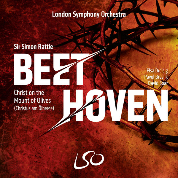 Sir Simon Rattle – Beethoven Christ on the Mount of Olives (Christus Am Ölberge)(24Bit-96kHz)-OppsUpro音乐帝国