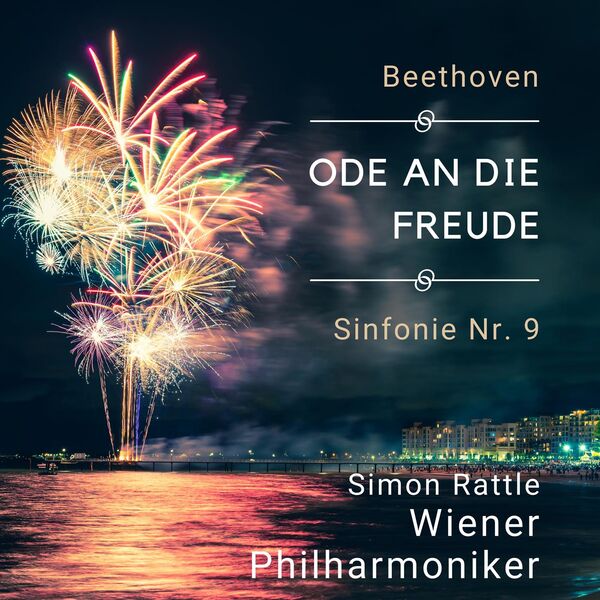 Sir Simon Rattle – Beethoven Ode an die Freude – Sinfonie Nr. 9(16Bit-44.1kHz)-OppsUpro音乐帝国