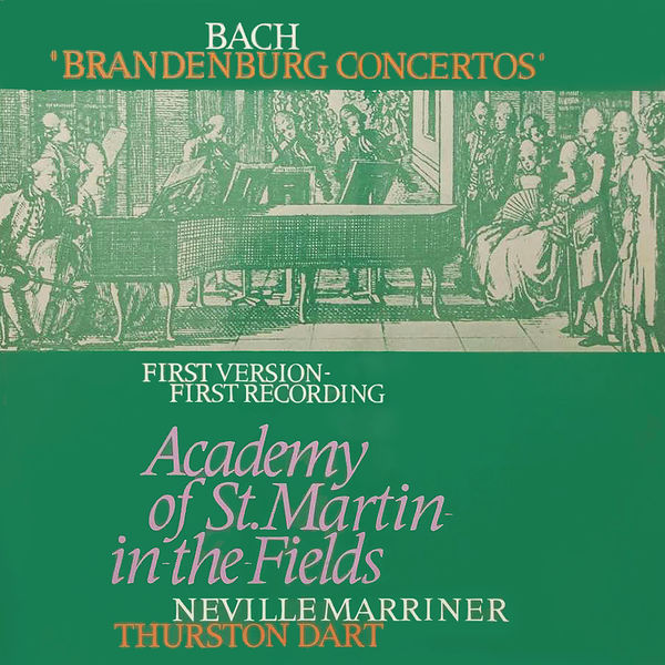 Sir Neville Marriner – Bach, J.S. Brandenburg Concertos Nos. 1-6(16Bit-44.1kHz)-OppsUpro音乐帝国