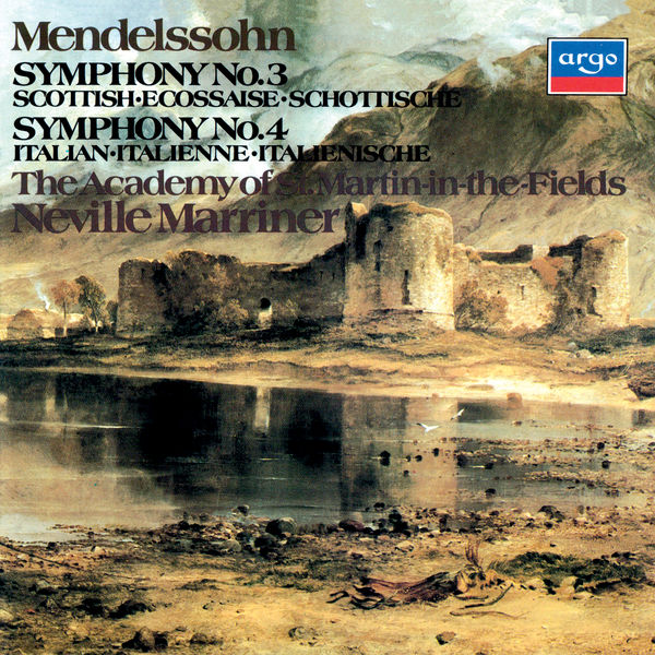 Sir Neville Marriner – Mendelssohn Symphonies Nos. 3 Scottish & 4 Italian(16Bit-44.1kHz)-OppsUpro音乐帝国