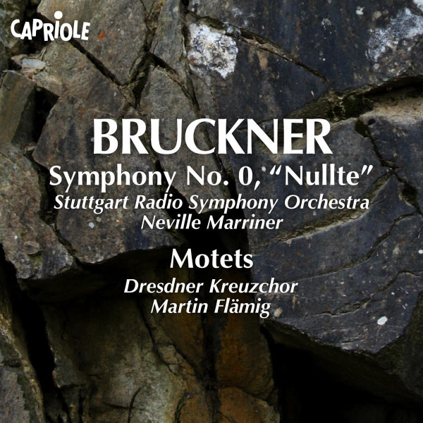 Sir Neville Marriner – Bruckner, A. Symphony No. 0 Motets (Anton Bruckner – Anonymous)(16Bit-44.1kHz)-OppsUpro音乐帝国