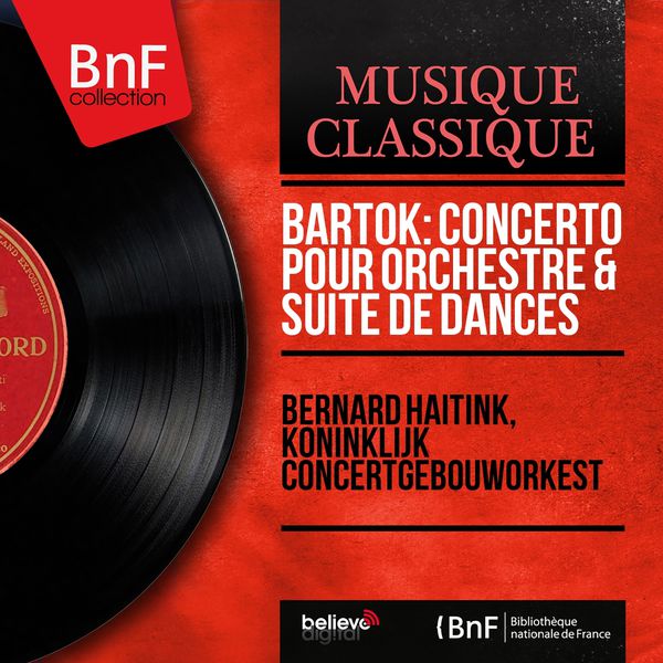 Bernard Haitink – Bartók Concerto pour orchestre & Suite de dances (Stereo Version)(24Bit-96kHz)-OppsUpro音乐帝国