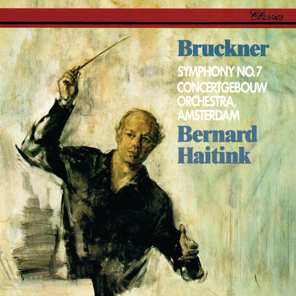 Bernard Haitink – Bruckner Symphony No. 7(16Bit-44.1kHz)-OppsUpro音乐帝国