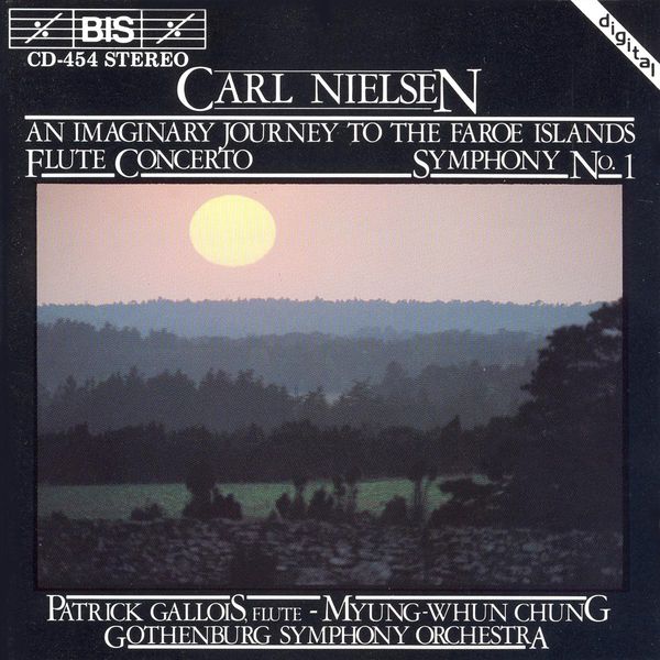 Patrick Gallois – NIELSEN Symphony No. 1 Flute Concerto Rhapsody Overture(16Bit-44.1kHz)-OppsUpro音乐帝国