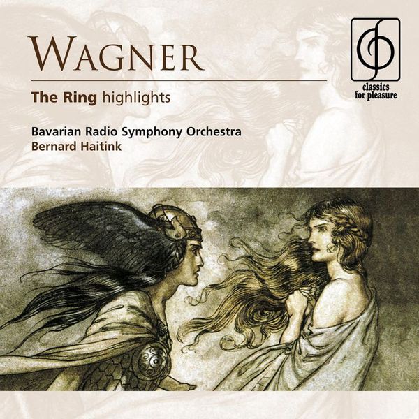 Bernard Haitink – Wagner The Ring (highlights)(16Bit-44.1kHz)-OppsUpro音乐帝国