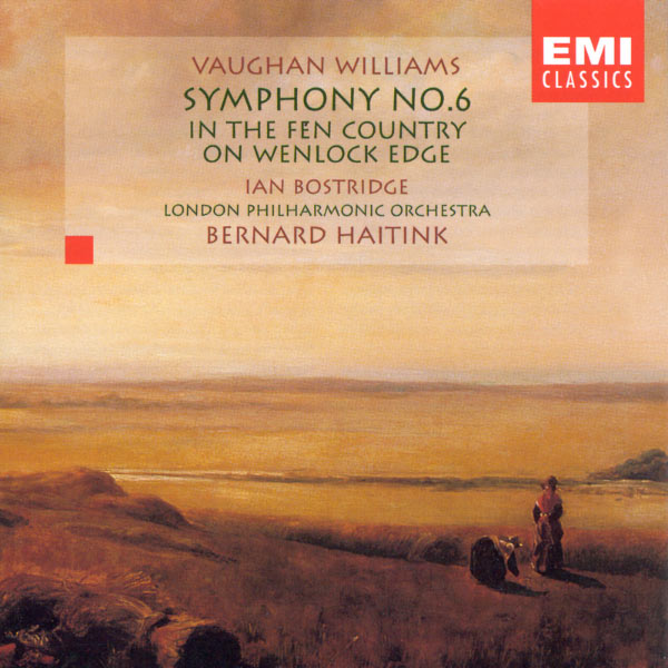 Bernard Haitink – Vaughan Williams Symphony No. 6, In the Fen Country & On Wenlock Edge(16Bit-44.1kHz)-OppsUpro音乐帝国