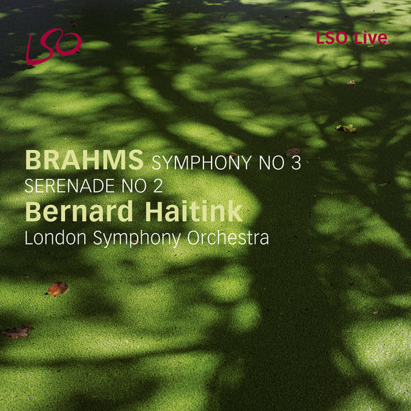 Bernard Haitink – Brahms Symphony No. 3, Serenade No. 2(16Bit-44.1kHz)-OppsUpro音乐帝国