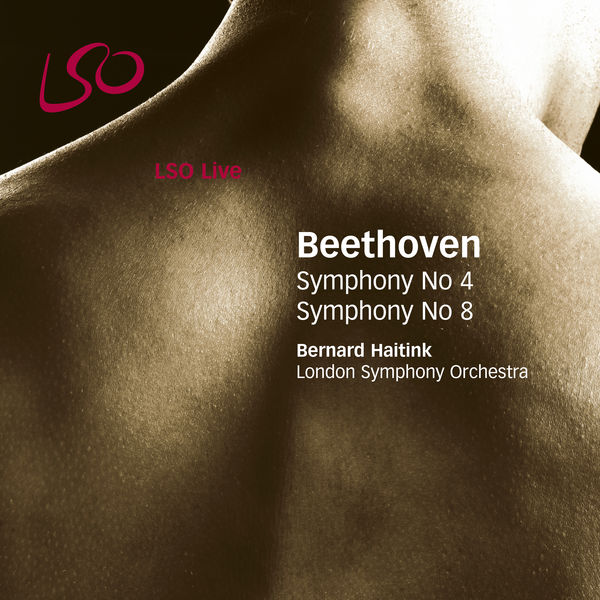 Bernard Haitink – Beethoven Symphonies Nos. 4 & 8(24Bit-96kHz)-OppsUpro音乐帝国