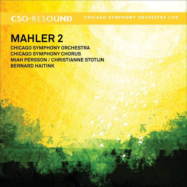 Bernard Haitink – MAHLER, G. Symphony No. 2, Resurrection (Persson, Stotijn, Chicago Symphony Chorus and Orchestra, Haitink) (Gustav Mahler – Traditional – Friedrich G. Klopstock)(16Bit-44.1kHz)-OppsUpro音乐帝国