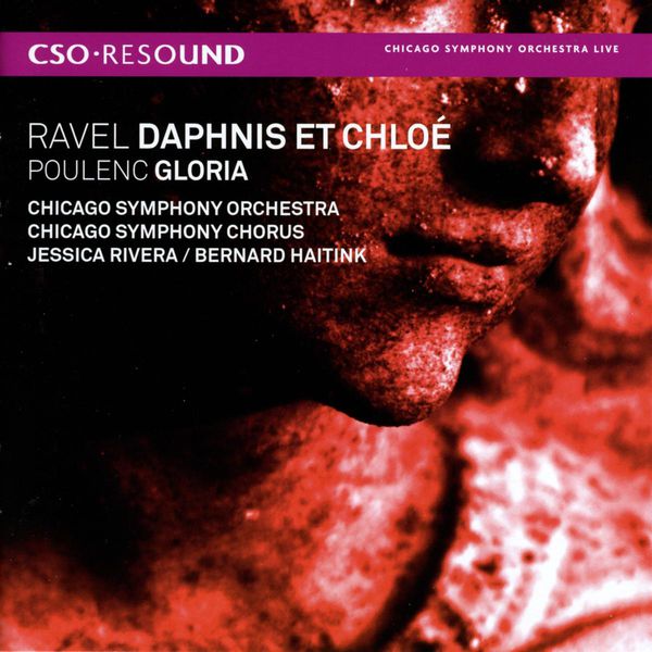 Bernard Haitink – Ravel, M. Daphnis et Chloe Poulenc, F. Gloria (Francis Poulenc – Maurice Ravel)(16Bit-44.1kHz)-OppsUpro音乐帝国