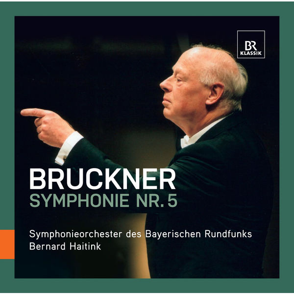 Bernard Haitink – Bruckner Symphony No. 5 (Live)(24Bit-48kHz)-OppsUpro音乐帝国