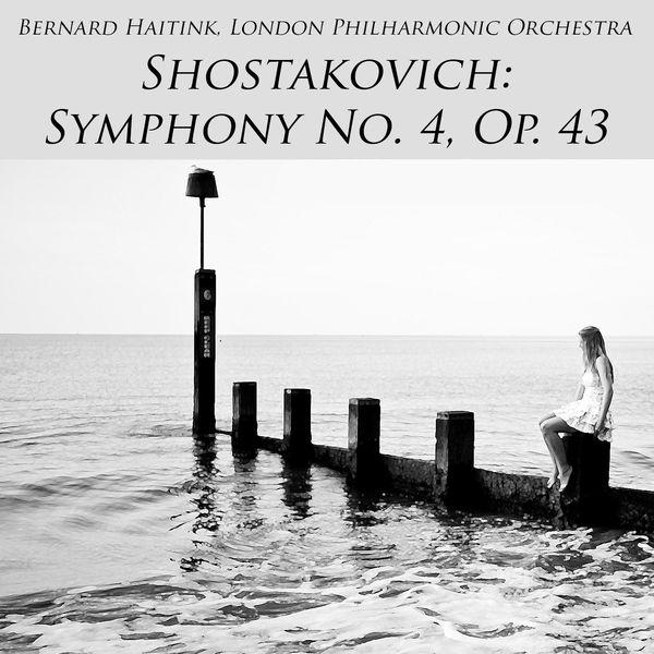 Bernard Haitink – Shostakovich Symphony No. 4, Op. 43(16Bit-44.1kHz)-OppsUpro音乐帝国