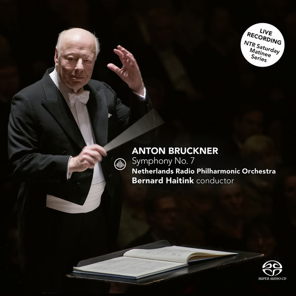 Bernard Haitink – Bruckner No. 7 (Live)(24Bit-44.1kHz)-OppsUpro音乐帝国