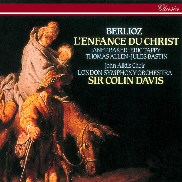 Sir Colin Davis – Berlioz L’Enfance du Christ(16Bit-44.1kHz)-OppsUpro音乐帝国