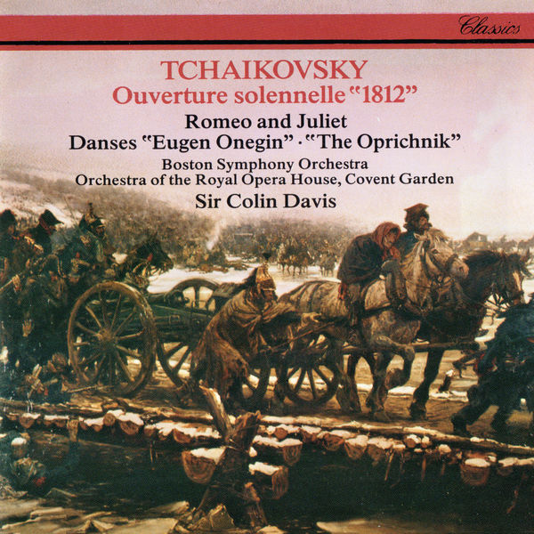 Sir Colin Davis – Tchaikovsky 1812 Overture; Romeo & Juliet; Dances from Eugene Onegin; Dances from Oprichnik(16Bit-44.1kHz)-OppsUpro音乐帝国