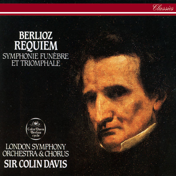 Sir Colin Davis – Berlioz Requiem; Symphonie funèbre et triomphale(16Bit-44.1kHz)-OppsUpro音乐帝国