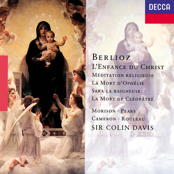 Sir Colin Davis – Berlioz L’Enfance du Christ; La Mort de Cléopâtre; La Mort d’Ophélie etc(16Bit-44.1kHz)-OppsUpro音乐帝国