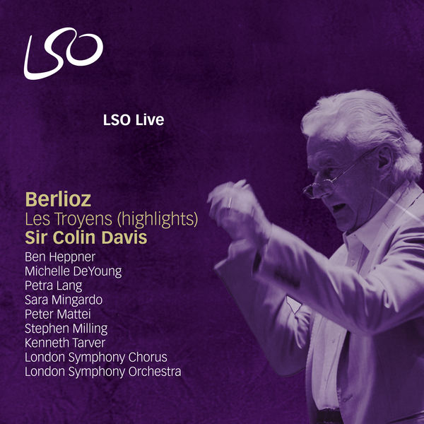 Sir Colin Davis – Berlioz Highlights from The Trojans (Les Troyens)(16Bit-44.1kHz)-OppsUpro音乐帝国