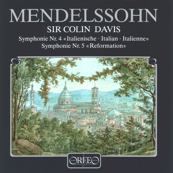 Sir Colin Davis – Mendelssohn Symphonies Nos. 4 & 5(16Bit-44.1kHz)-OppsUpro音乐帝国