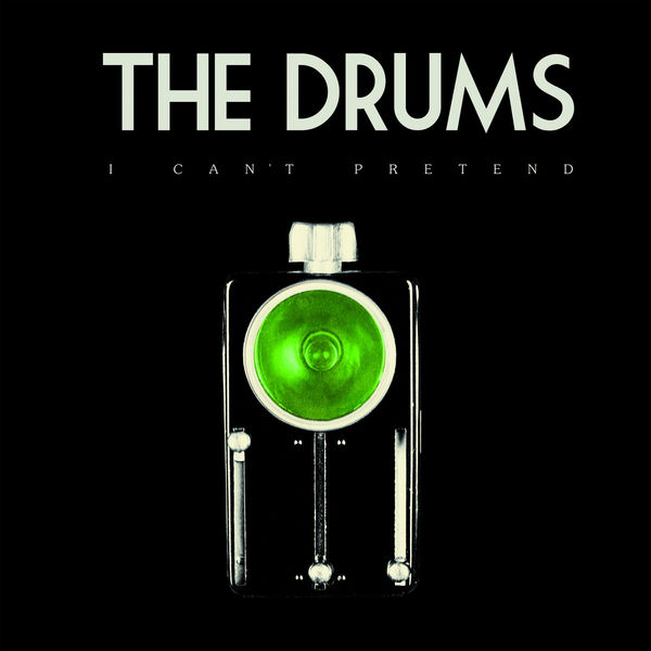 The Drums – I Can’t Pretend – Single(16Bit-44.1kHz)-OppsUpro音乐帝国