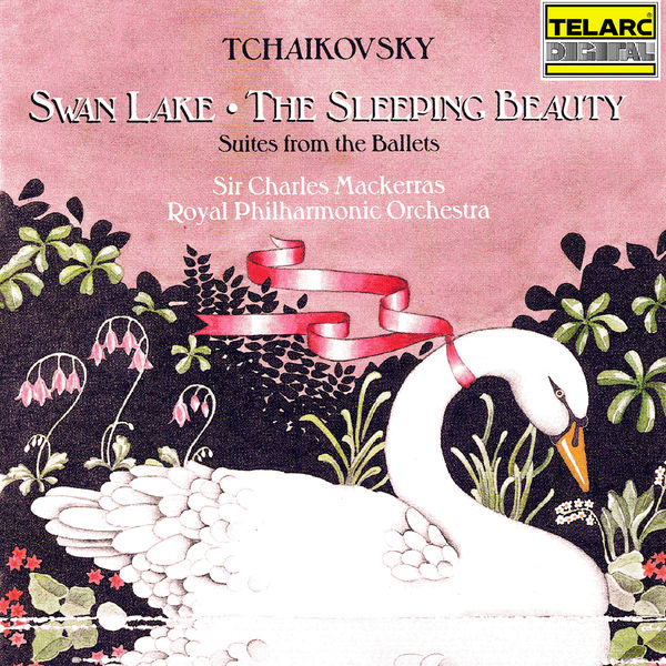 Charles Mackerras – Tchaikovsky Swan Lake & The Sleeping Beauty (Suites from the Ballets)(16Bit-44.1kHz)-OppsUpro音乐帝国