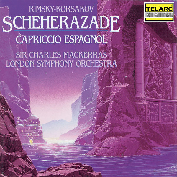 Charles Mackerras – Rimsky-Korsakov Scheherazade & Capriccio espagnol(16Bit-44.1kHz)-OppsUpro音乐帝国