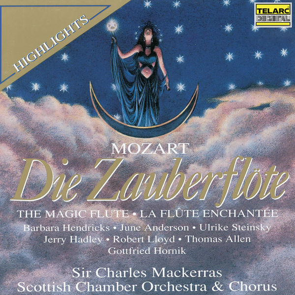 Charles Mackerras – Mozart Die Zauberflöte, K. 620 (Highlights)(16Bit-44.1kHz)-OppsUpro音乐帝国