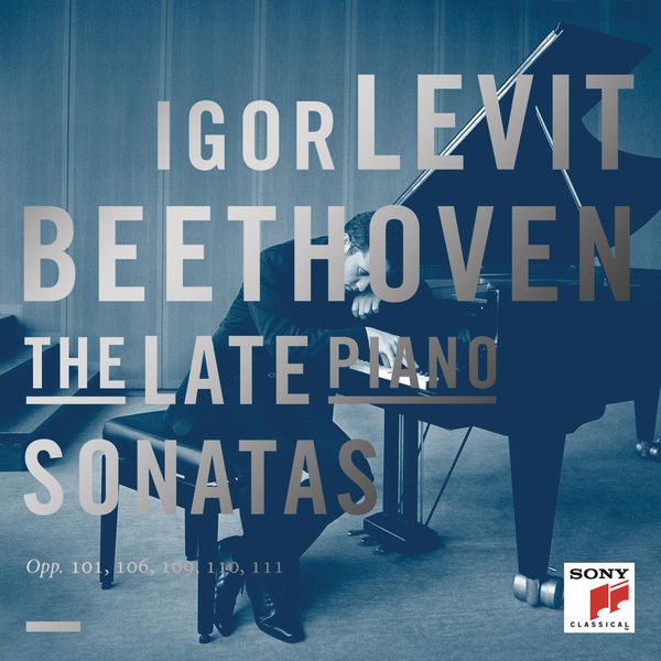 Igor Levit – Beethoven The Late Piano Sonatas(24Bit-96kHz)-OppsUpro音乐帝国