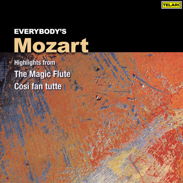 Charles Mackerras – Everybody’s Mozart Highlights from The Magic Flute & Così fan tutte(16Bit-44.1kHz)-OppsUpro音乐帝国