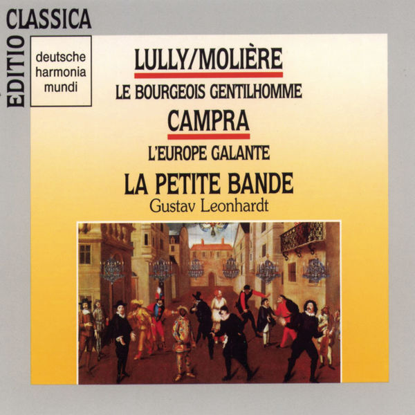 Gustav Leonhardt – LullyLe Bourgeois Gentilhomme CampraL’Europe Gal (La Petite Bande – Gustav Leonhardt)(16Bit-44.1kHz)-OppsUpro音乐帝国