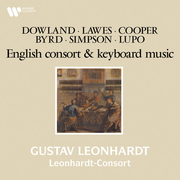 Gustav Leonhardt – Dowland, Lawes, Cooper, Byrd, Simpson & Lupo English Consort and Keyboard Music(16Bit-44.1kHz)-OppsUpro音乐帝国