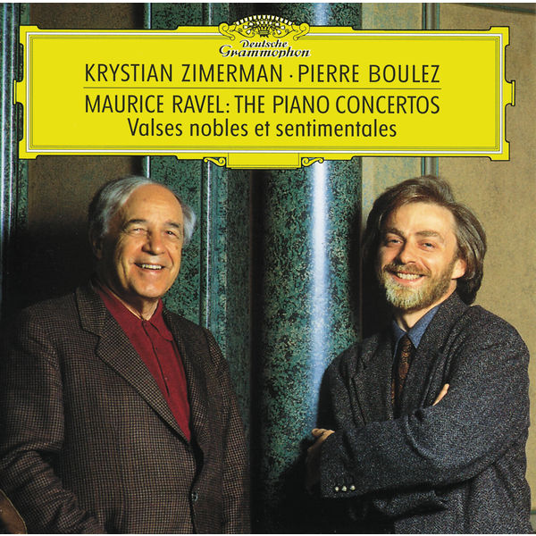 Krystian Zimerman – Ravel Piano Concertos; Valses nobles et sentimentales(16Bit-44.1kHz)-OppsUpro音乐帝国