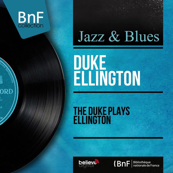 Duke Ellington – The Duke Plays Ellington (Recorded in 1953, Stereo Version)(24Bit-96kHz)-OppsUpro音乐帝国