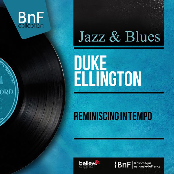 Duke Ellington – Reminiscing in Tempo (Mono Version)(24Bit-96kHz)-OppsUpro音乐帝国