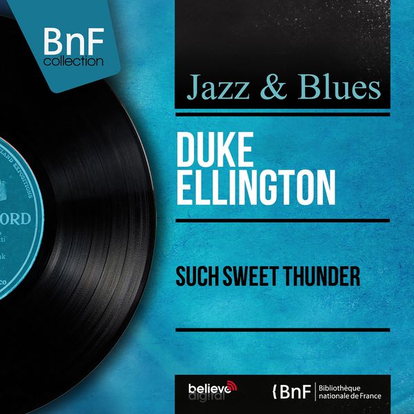 Duke Ellington – Such Sweet Thunder (Mono Version)(24Bit-96kHz)-OppsUpro音乐帝国