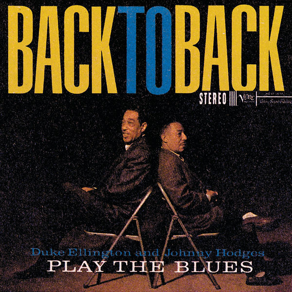 Duke Ellington – Back To Back (Duke Ellington And Johnny Hodges Play The Blues)(16Bit-44.1kHz)-OppsUpro音乐帝国