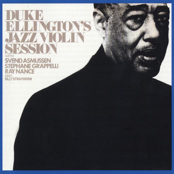 Duke Ellington – Jazz Violin Sessions (Jazz Violin Version)(16Bit-44.1kHz)-OppsUpro音乐帝国