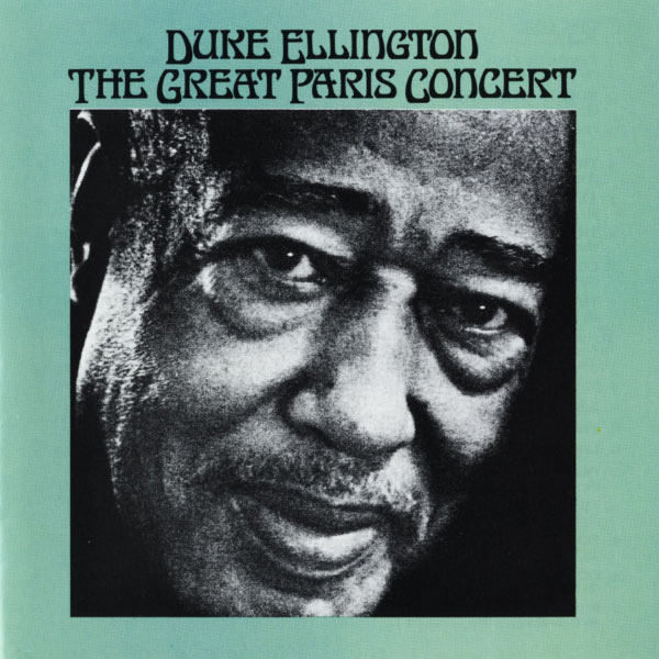 Duke Ellington – The Great Paris Concert (Live @ the Olympia Theatre, Paris)(16Bit-44.1kHz)-OppsUpro音乐帝国